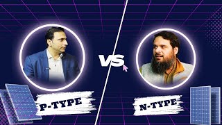 NTYPE VS PTYPE Technical Discussion with Longi Official [upl. by Stace]