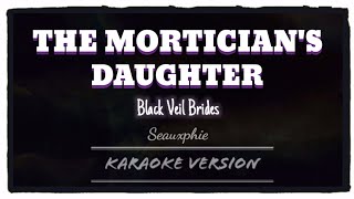 Black Veil Brides  The Morticians Daughter Karaoke Version [upl. by Buckley780]