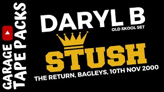 Daryl B  Stush  The Return  10th November 2000  Old Skool Garage [upl. by Oliana]