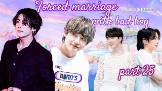 Forced marriage with bad boy ❤️  part 25 LAST PART  happy ending taepie  taekook love story [upl. by Nojed]