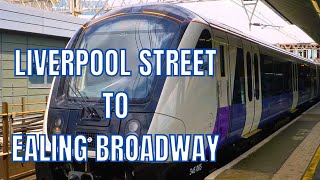 Liverpool Street To Ealing Broadway ELIZABETH LINE [upl. by Nnire]