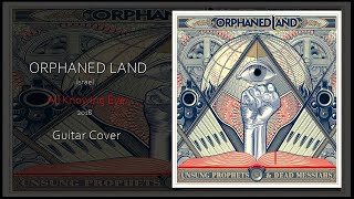 Orphaned Land  All Knowing Eye Guitar Cover [upl. by Nnairam129]