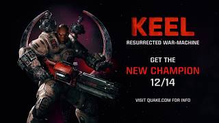 Quake Champions – Keel Champion Trailer [upl. by Ahsiekrats]