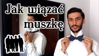 Jak wiązać muszkę [upl. by Suirauqed]