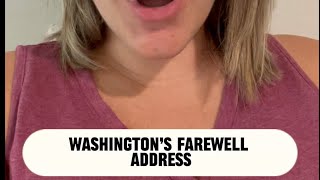 Washington’s Farewell Address  APUSH in 1 MIN Daily [upl. by Mandeville]