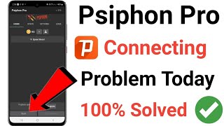 Psiphone Pro Connecting Problem Solved Today  Fix Psiphone Pro Connection Problem 2023 [upl. by Johnathon]