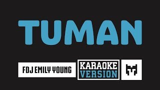 Karaoke  FDJ Emily Young  Tuman Reggae [upl. by Ebehp]