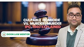 Law on Culpable Homicide and Murder  Indian Penal Code 1860  Rajasthan APO amp Judiciary Exams [upl. by Fennelly74]