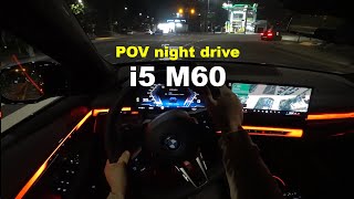 2024 BMW i5 m60 POV night drive [upl. by Eniluqcaj]