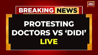 LIVE  Kolkata News LIVE  Didi Protesting Doctors Meet Now  India Today LIVE [upl. by Roel]