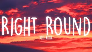 Flo Rida  Right Round Lyrics [upl. by Aloisius]