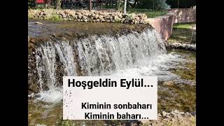 Hosgeldin Eylül Bize Bereket Huzur Getir [upl. by Fred848]