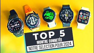 TOP 5  Meilleure Montre Connectée 2024 [upl. by Merideth67]