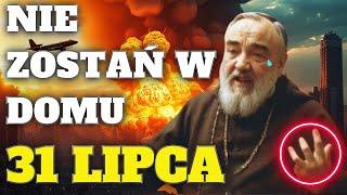 NIESAMOWITA PRZEPOWIEDNIA OJCA PIO NA 31 LIPCA 2024 R TO BYŁO OSTATNIE PROROCTWO OJCA PIO [upl. by Penland]