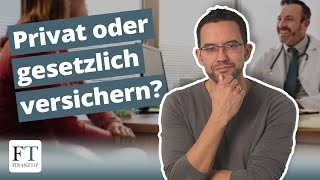 Private Krankenversicherung PKV Vor und Nachteile gegenüber der gesetzlichen Krankenversicherung [upl. by Aineles]