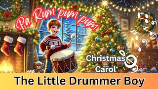 The Little Drummer Boy Christmas Carol Pa Rum Pum Pum christmas carol jesus [upl. by Sturges]