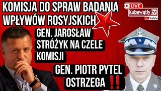 KOMISJA DO SPRAW WPŁYWÓW ROSYJSKICH  generał STRÓŻYK na czele Mocne słowa generała PYTLA [upl. by Fechter]