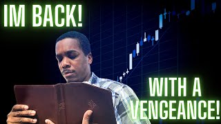 IM BACK WITH A VENGEANCE My 2024 Day Trading Comeback Story [upl. by Toolis]