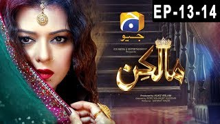 Malkin  Mega Episode 13 amp 14  Har Pal Geo [upl. by Lirpa]