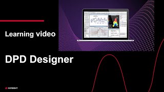 DPD Validation for System Architects and RF System Designers [upl. by Nedah114]