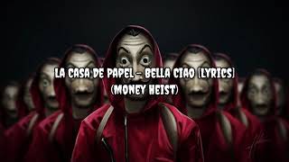 La Casa De Papel  Bella Ciao Lyrics Video  Money Heist Greek Subs English Subs [upl. by Osnola]