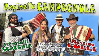 Reginella campagnola I fratelli SCACCHIA Stefania Fazzini Massimo Lolli [upl. by Enilekcaj]