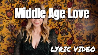 Middle Age Love Lyric Video  A Comedy Song by Riki Lindhome [upl. by Leeth]