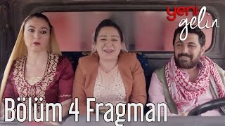 Yeni Gelin 4 Bölüm Fragman [upl. by Roxine]