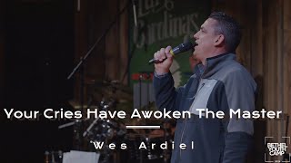 Your Cries Have Awoken The Master  Wes Ardiel at Bethel Youth Camp 2024 [upl. by Naujuj]