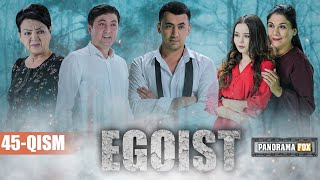 EGOIST  OZBEK SERIALI  45QISM I ЭГОИСТ ЎЗБЕК СЕРИАЛИ  45ҚИСМ [upl. by Aivilo395]