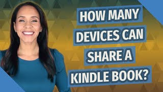 How many devices can share a Kindle book [upl. by Einavoj]