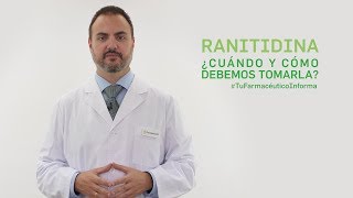 Ranitidina cuándo y cómo debemos tomarla Tu Farmacéutico Informa [upl. by Olocin]