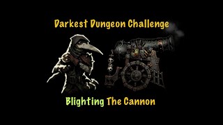 Plague Doctor can Blight the Brigand 16 Pounder [upl. by Merilyn653]