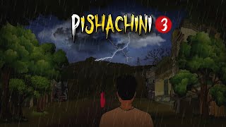 पिशाचिनी part 3 Final Episode  Bhoot Pishach  Pisachi  Pishachini horror story in hindi [upl. by Ettennek]