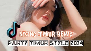 NYONG TIMUR REMIX  PARTY STYLE [upl. by Omor]