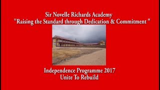 Sir Novelle Richards Academy Independence Program 2017 [upl. by Warren]