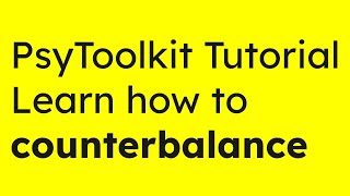 Learn how to use counterbalancing in PsyToolkit online surveys [upl. by Aihsetel]