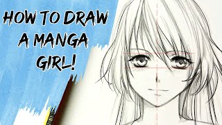 How to Draw a Manga girl  Stepbystep Tutorial [upl. by Kal]