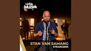 Strangers Uit Liefde Voor Muziek [upl. by Saiasi32]