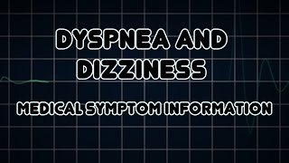 Dyspnea and Dizziness Medical Symptom [upl. by Modesty749]