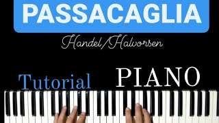 PASSACAGLIA  HandelHalvorsen  PIANO TUTORIAL [upl. by Annahs275]