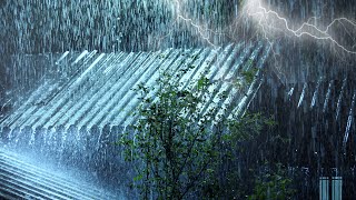 Fall Asleep Easily in 2 Minutes with Powerful Rain on Metal Roof amp Intense Thunder Sounds at Night [upl. by Anehsak]