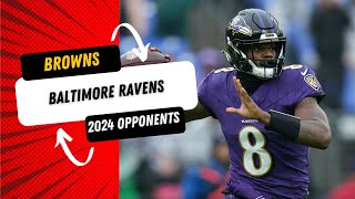 Browns 2024 Opponents Baltimore Ravens [upl. by Einnov]