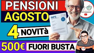 PENSIONI AGOSTO ➡ 4 NOVITÀ IN ARRIVO nel CEDOLINO  Bonus INPS 500€ ANTEPRIMA INVALIDI RIMBORSI 730 [upl. by Chaudoin721]