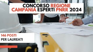 📚✅Concorso Regione Campania Esperti PNRR 2024 146 posti per laureati [upl. by Lartnom]