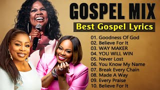 GOODNESS OF GOD 🎹 BEST GOSPEL MIX 2024 Cece Winans Jekalyn Carr Donnie Mcclurkin Tasha Cobbs [upl. by Mears298]