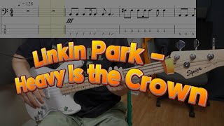 Linkin Park  Heavy Is the Crown League of Legends Worlds 2024 Bass cover Tab [upl. by Otrevogir983]