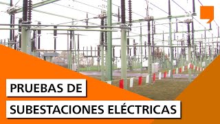 Pruebas de subestaciones eléctricas [upl. by Carpet111]