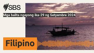 Mga balita ngayong ika29 ng Setyembre 2024  SBS Filipino  SBS sa Wikang Filipino [upl. by Appleton]