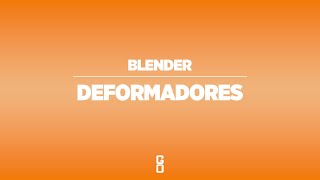 Blender  Deformadores [upl. by Kimmel]